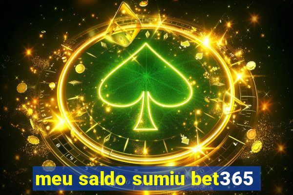 meu saldo sumiu bet365